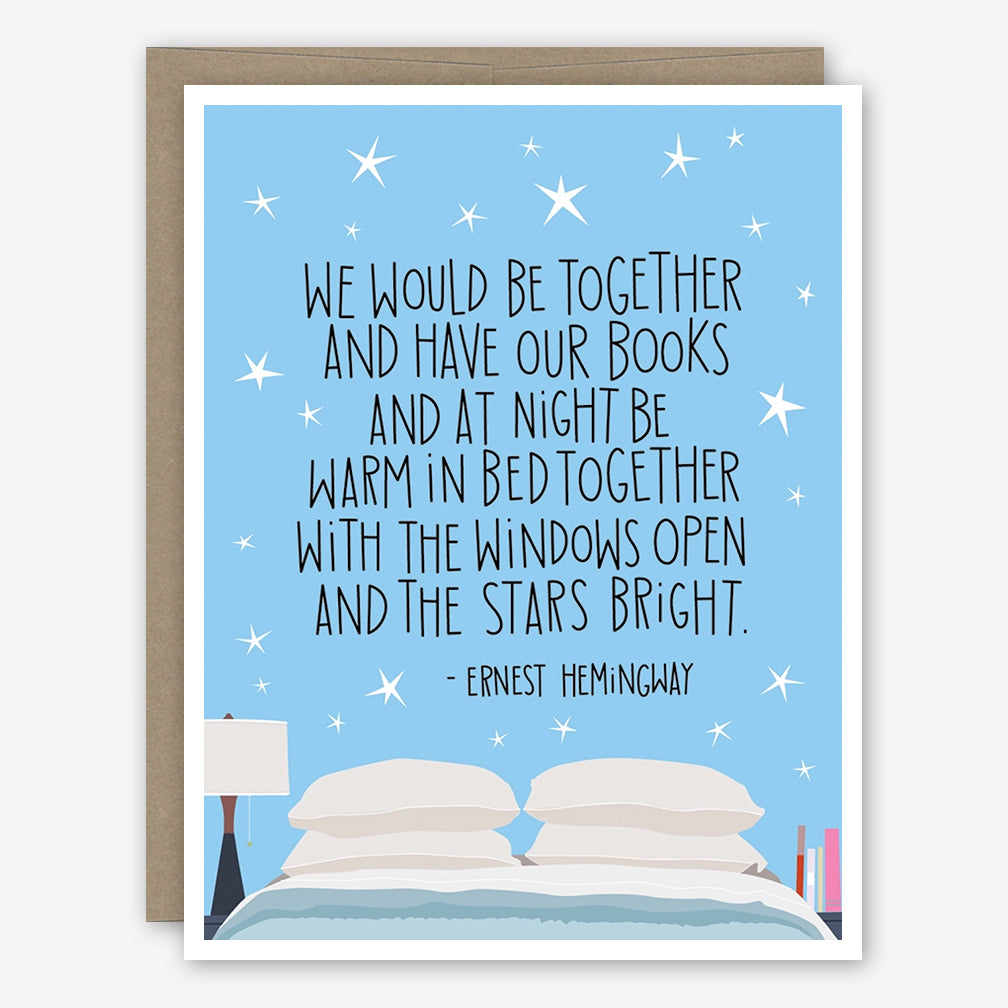 Apartment 2 Anniversary Card: Ernest Hemingway Be Together Quote