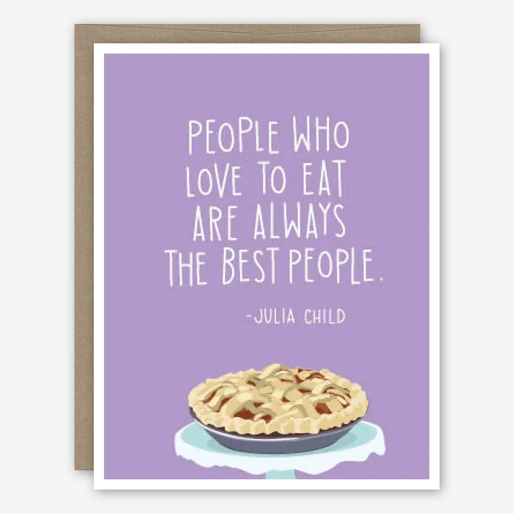 Apartment 2 Friendship Card: Julia Child People Quote