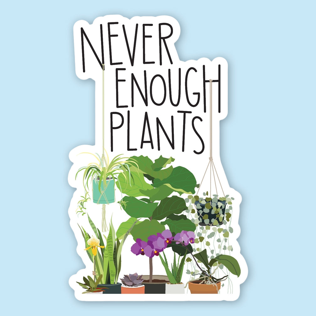 Apartment 2 Sticker: Never Enough Plants