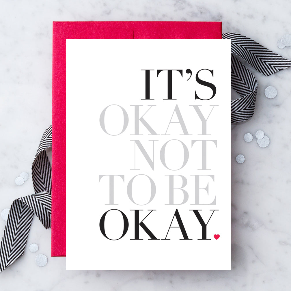 Design With Heart Everyday Card: It's Okay Not To Be Okay