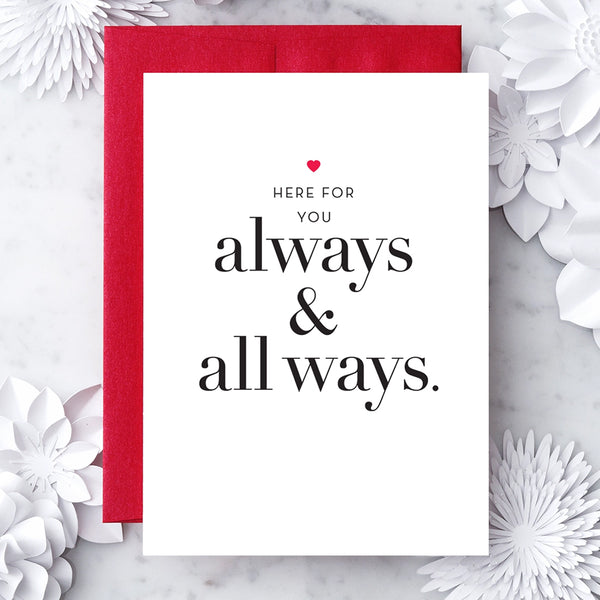 Design With Heart Love Card: Here For You—Always and All Ways