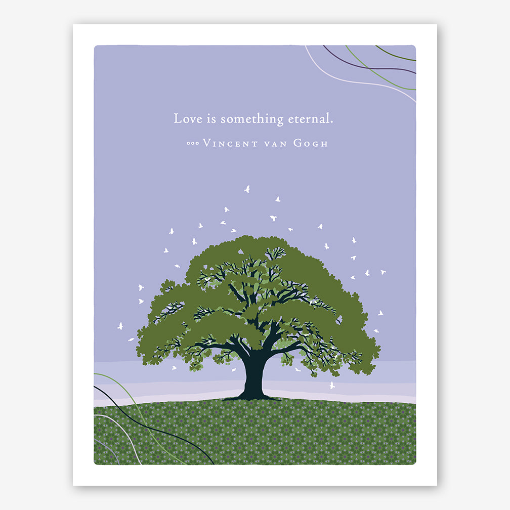 Positively Green Sympathy Card: "Love is something eternal." —Vincent van Gogh