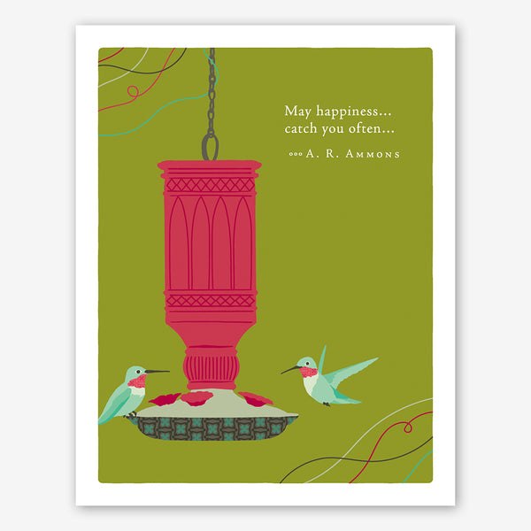 Positively Green Birthday Card: "May happiness... catch you often..." —A. R. Ammons