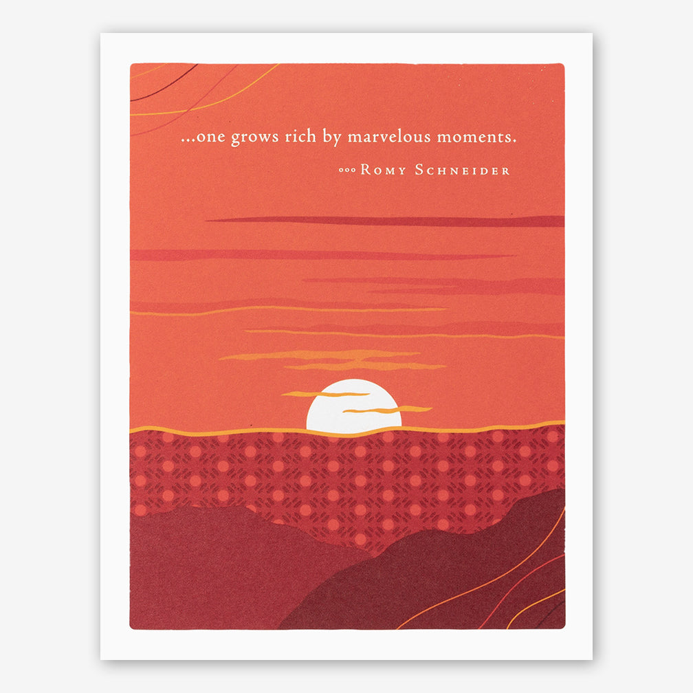 Positively Green Birthday Card: “…one grows rich by marvelous moments.” —Romy Schneider