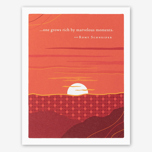 Positively Green Birthday Card: “…one grows rich by marvelous moments.” —Romy Schneider