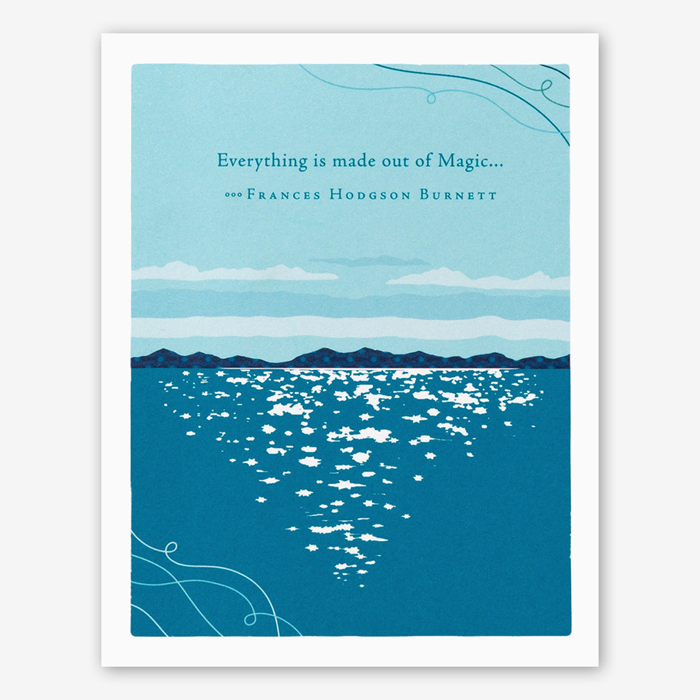 Positively Green Birthday Card: “Everything is made out of Magic…” —Frances Hodgson Burnett