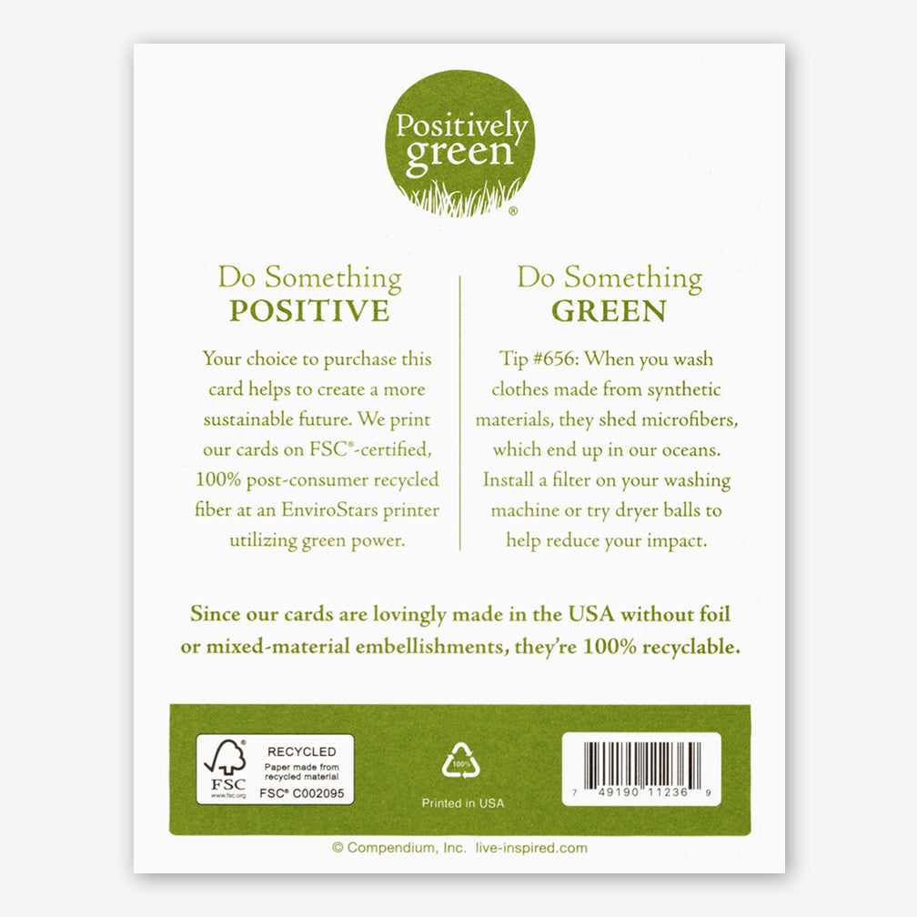 Positively Green Birthday Card: “Some moments are nice, some are nicer…” —Charles Bukowski