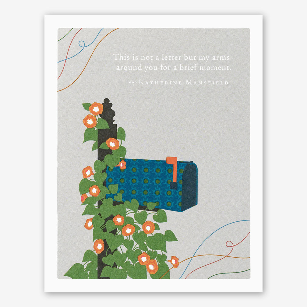 Positively Green Encouragement Card: “This is not a letter but my arms around you for a brief moment.” —Katherine Mansfield