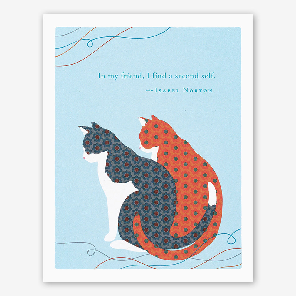Positively Green Friendship Card: “In my friend, I find a second self.” —Isabel Norton
