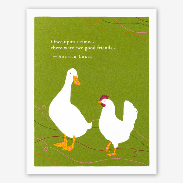 Positively Green Friendship Card: “Once upon a time… there were two good friends…” —Arnold Lobel