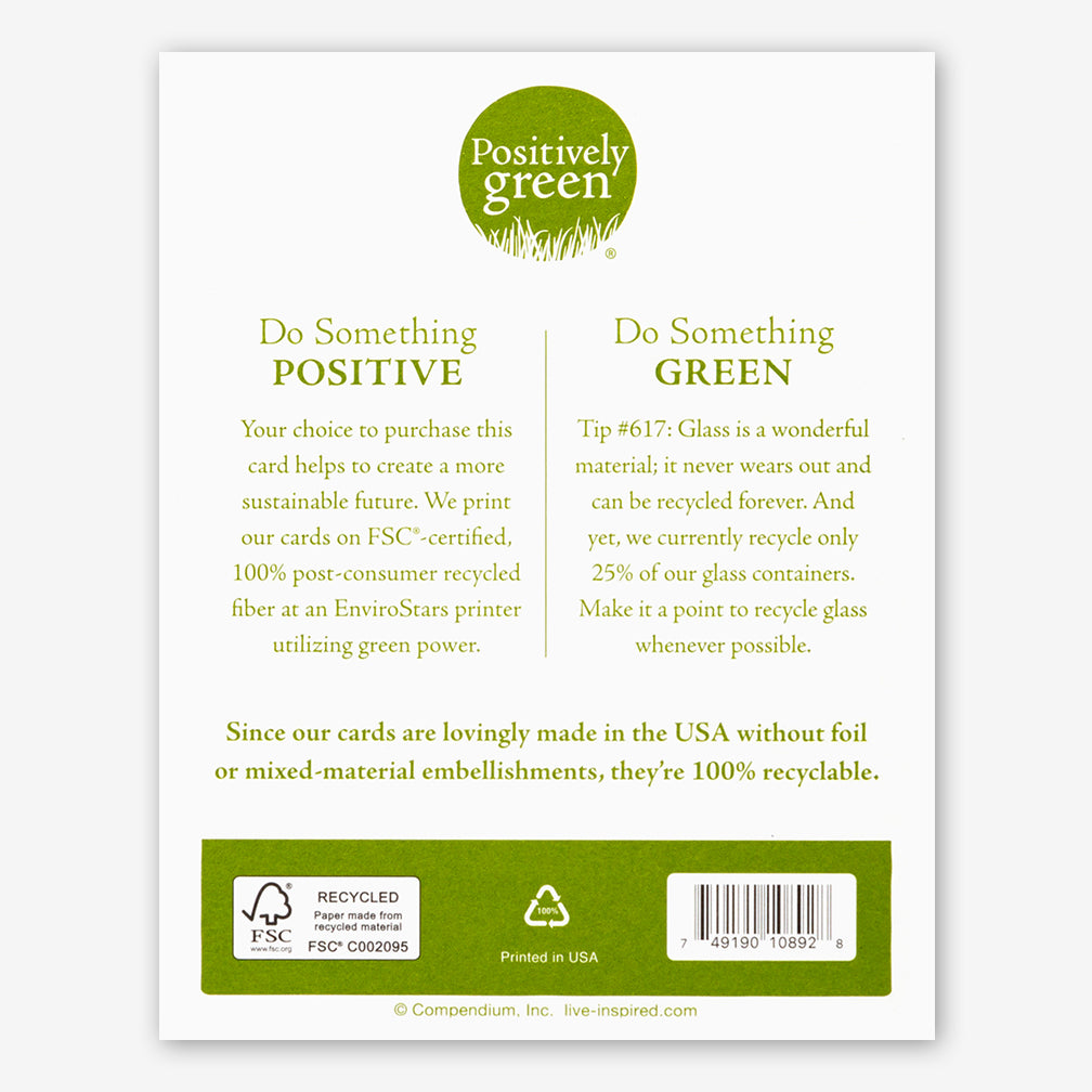 Positively Green Friendship Card: “Life is… made by the friends we choose.” —Tennessee Williams