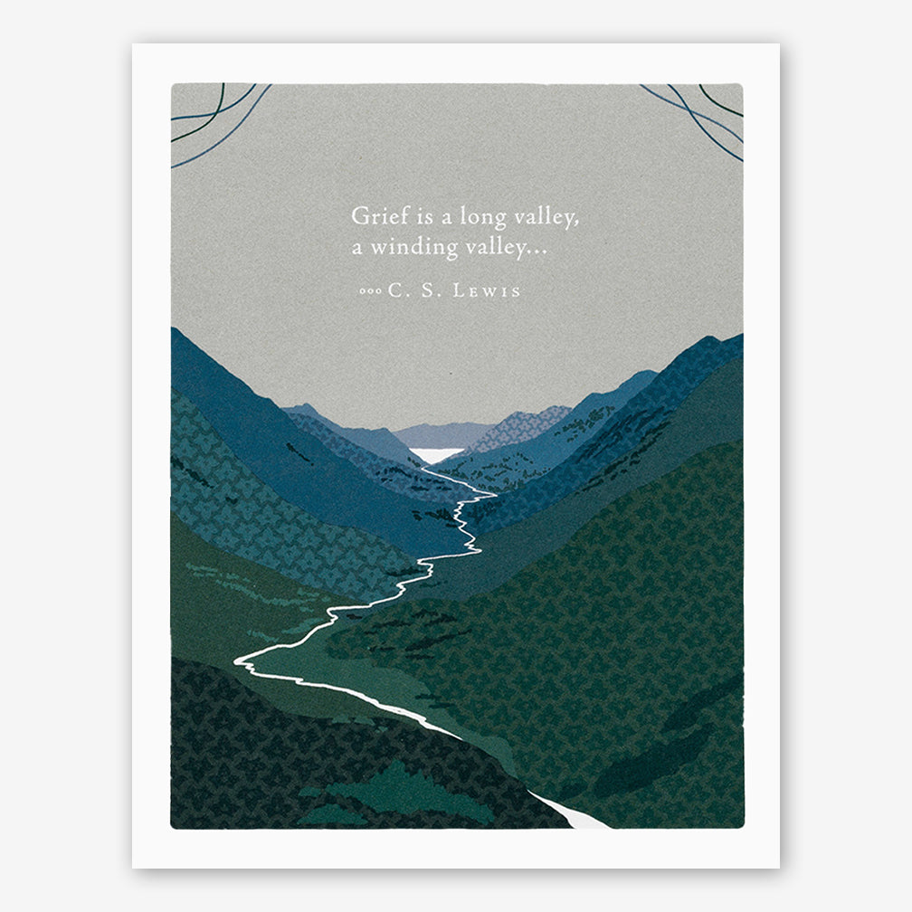 Positively Green Sympathy Card: “Grief is a long valley, a winding valley…” —C.S. Lewis