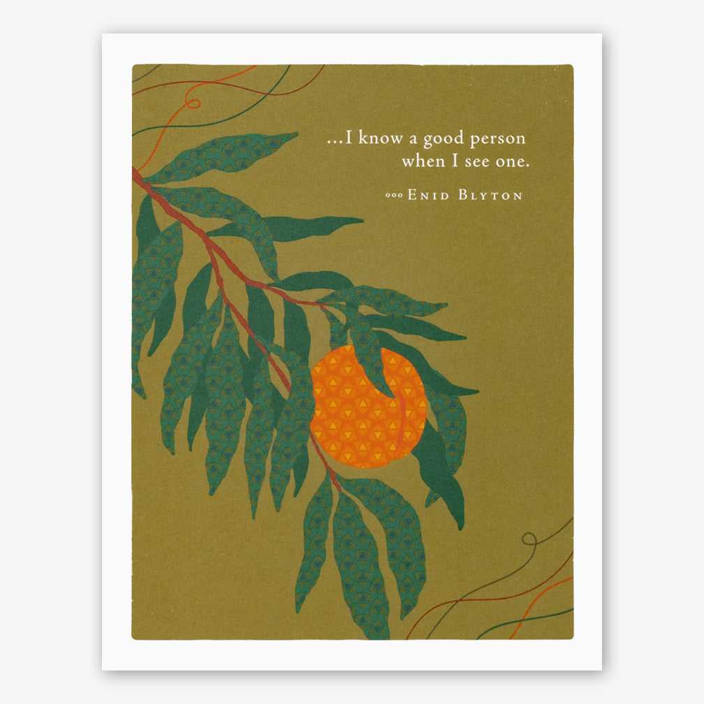 Positively Green Thank You Card: “…I know a good person when I see one.” —Enid Blyton
