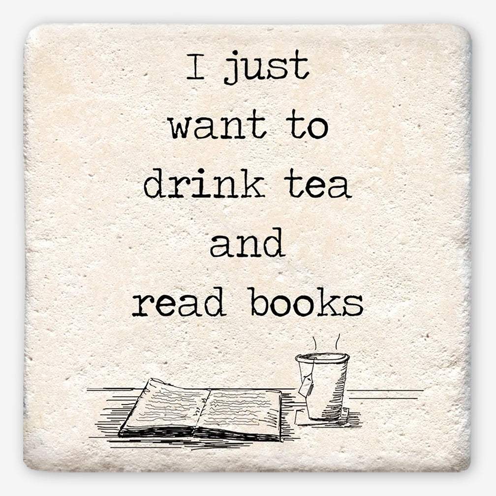 Tipsy Coasters: I Just Want to Drink Tea