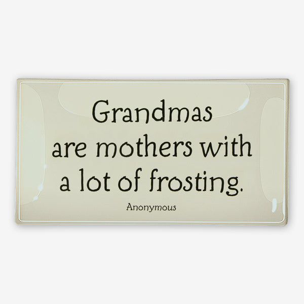 Ben’s Garden Glass Tray: Grandmas are Mothers