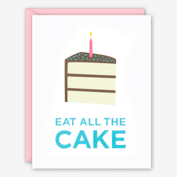 Graphic Anthology Birthday Card: Eat All The Cake