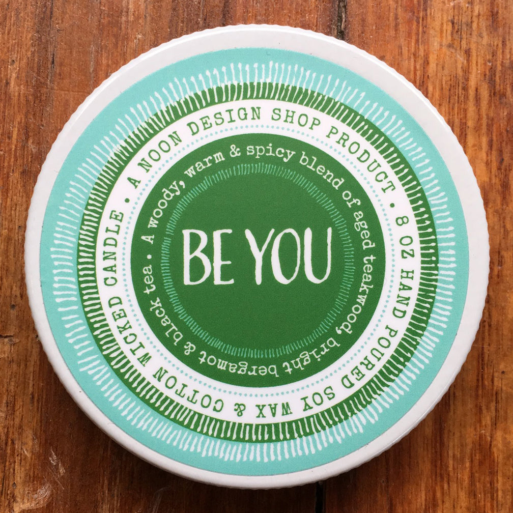 Noon Designs: Soy Candle: Be You