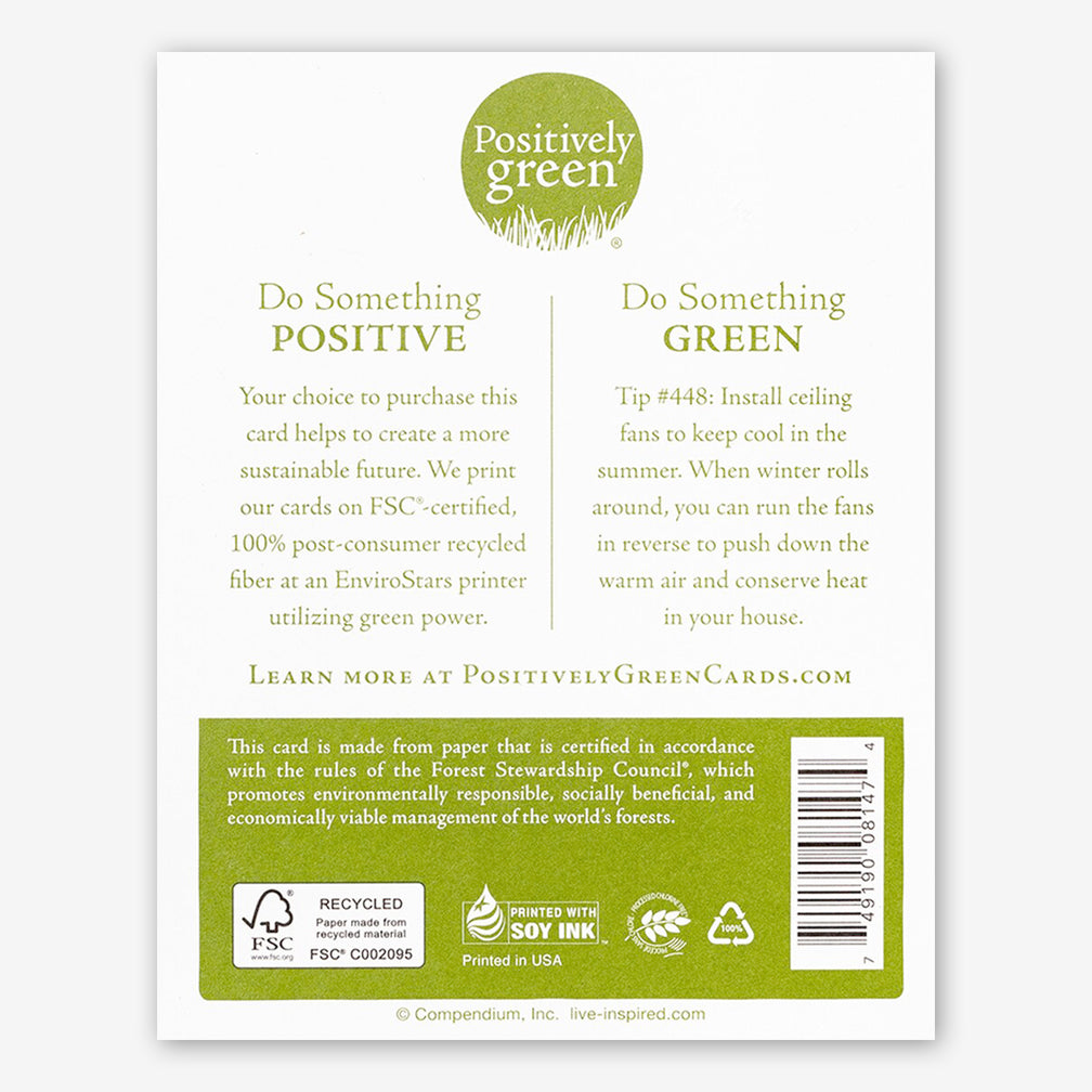 Positively Green Birthday Card: “...joy delights in joy.” —William Shakespeare