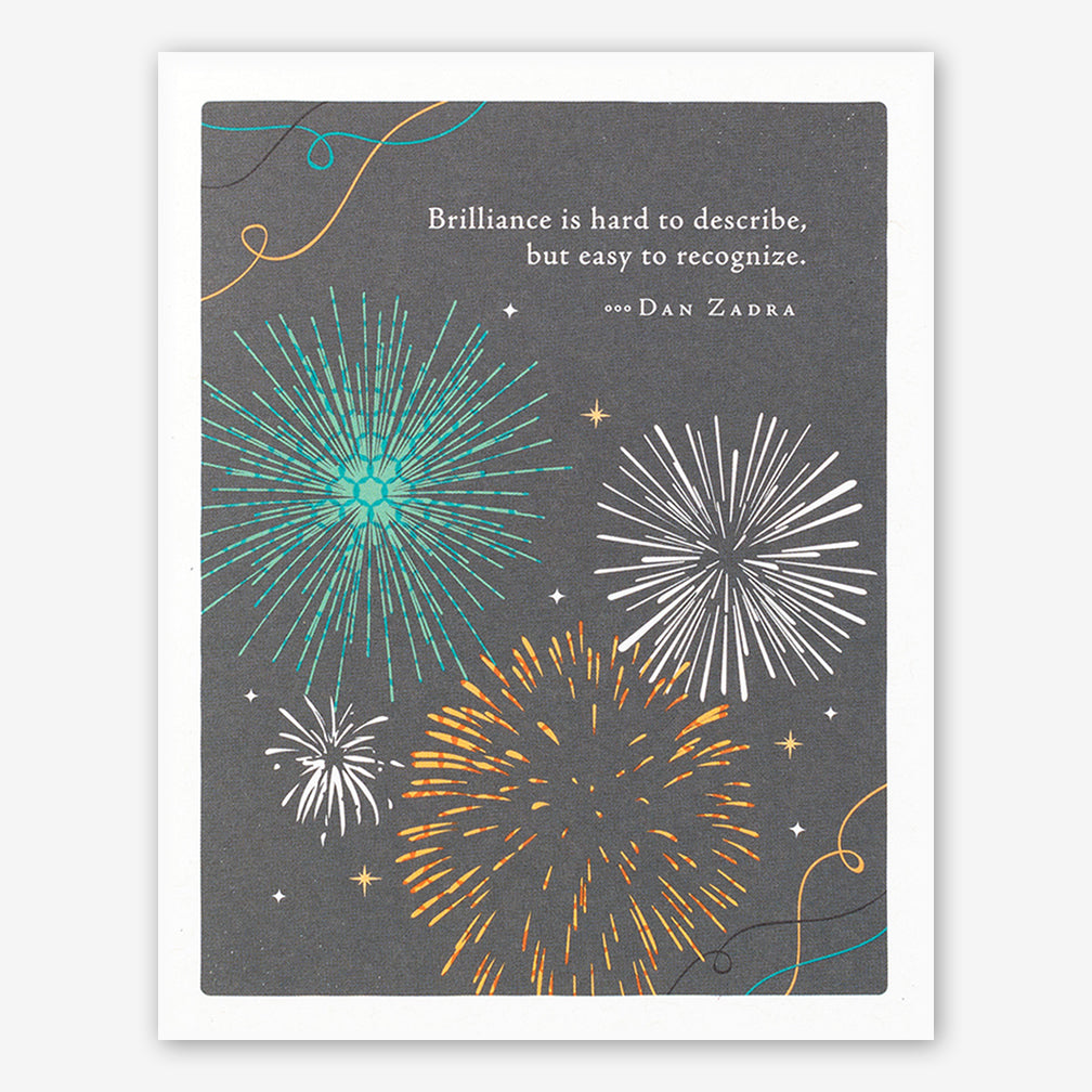 Positively Green Congratulations Card: “Brilliance is hard to describe, but easy to recognize.” — Dan Zadra