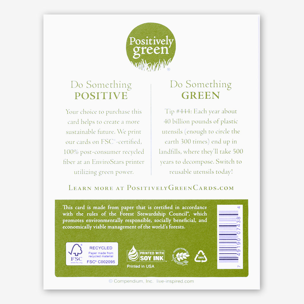 Positively Green Congratulations Card: “Your time has come to shine.” —Paul Simon