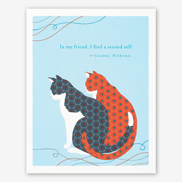 Positively Green Friendship Card: “In my friend, I find a second self.” —Isabel Norton