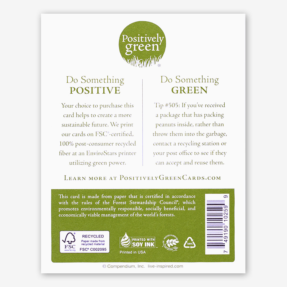 Positively Green Graduation Card: “What you can do, or dream you can, begin it; boldness has genius, power, and magic in it.” —Johann Wolfgang von Goethe