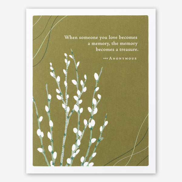 Positively Green Cards: “When someone you love becomes a memory, the memory becomes a treasure.” —Anonymous